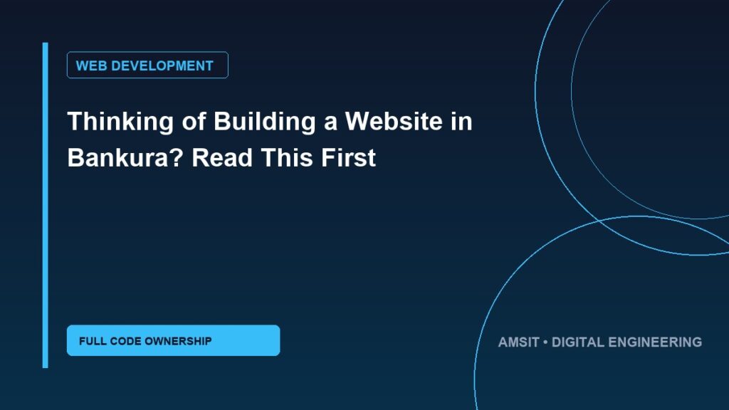 Thinking of Building a Website in Bankura? Read This First