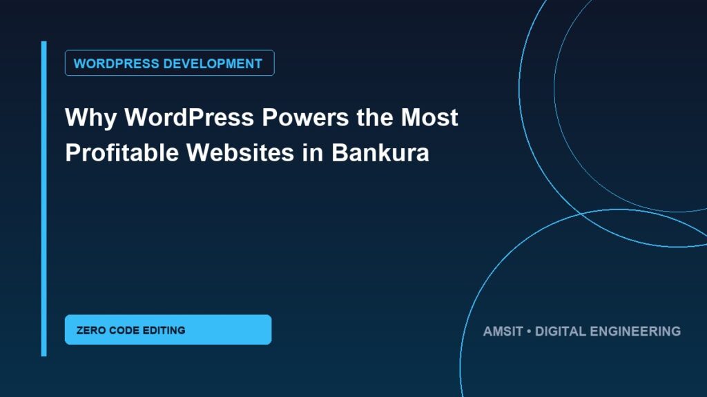 Why WordPress Powers the Most Profitable Websites in Bankura